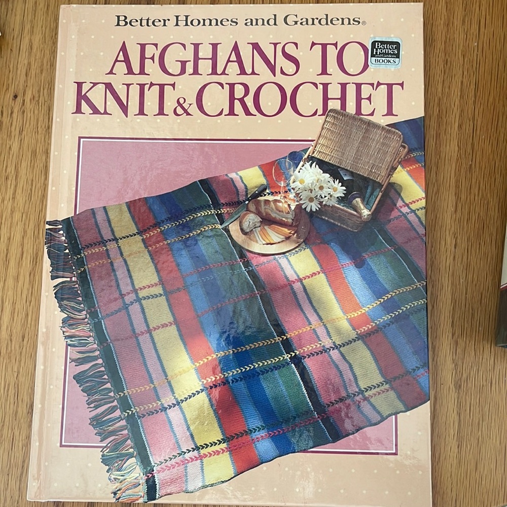 Better Homes and Gardens, Afghans to Knot & Crochet book.